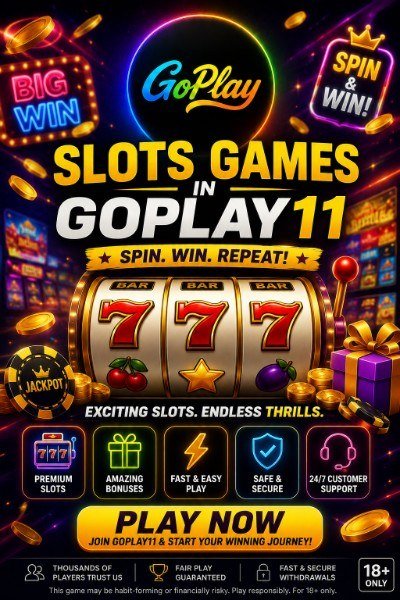 Slots Games In GoPlay11